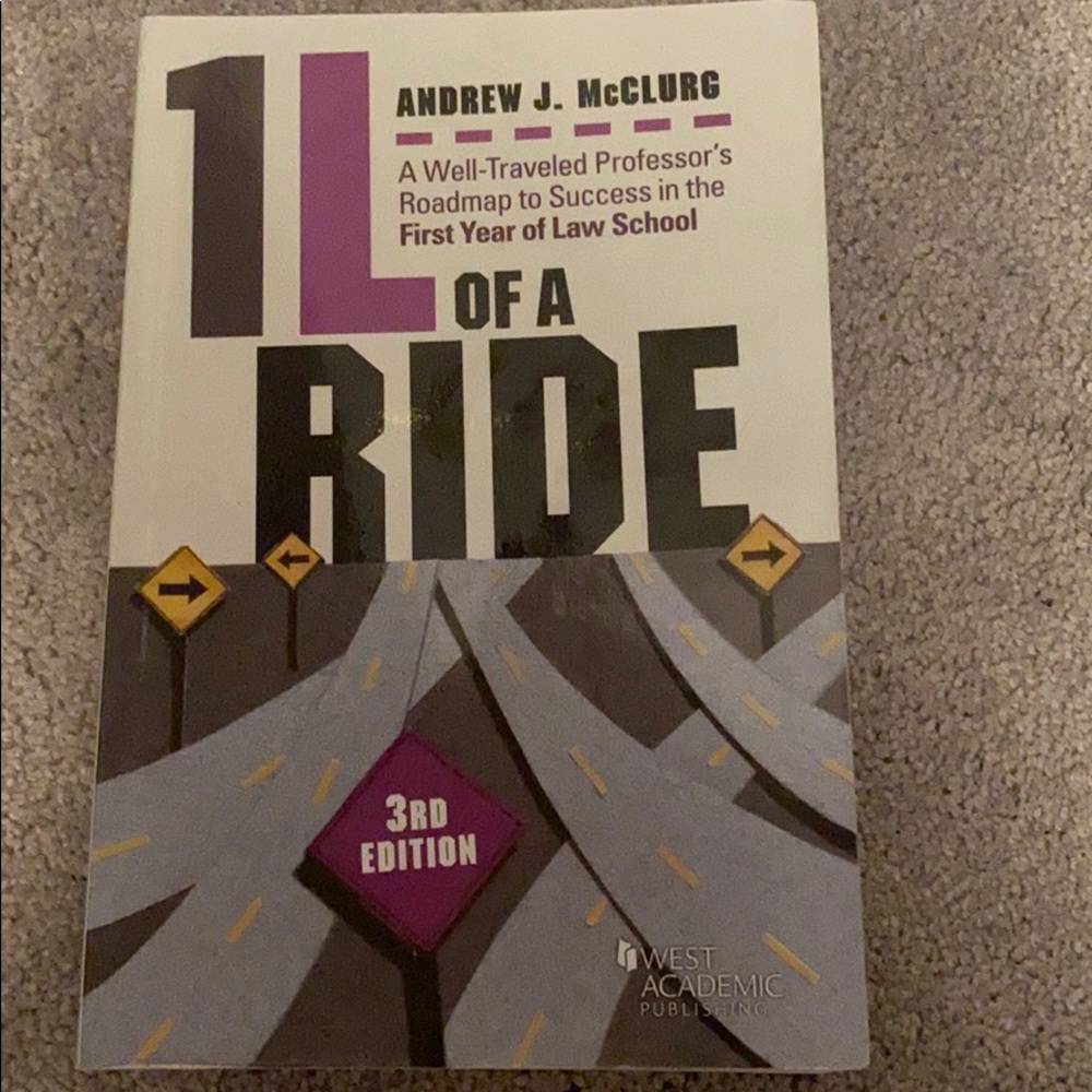 1L of a Ride - Roadmap to Success in Law School